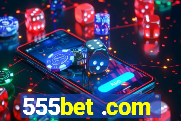 555bet .com